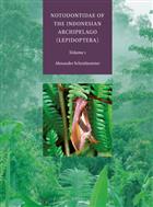 Notodontidae of the Indonesian Archipelago (Lepidoptera). Vol. 1