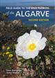 Field Guide to the Wild Flowers of the Algarve