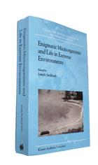 Enigmatic Microorganisms and Life in Extreme Environments