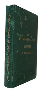 Hydro-Metallurgy of Copper: Being an account of processes adopted in the hydro-metallurgical treatment of cupriferous ores, including the manufacture of copper vitriol