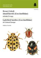 Ladybird Beetles of Central Europe / Brouci čeledi slunéčkovití (Coccinellidae) střední Evropy