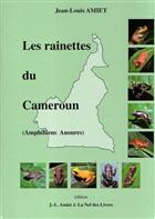 Les rainettes du Cameroun (Amphibiens Anoures)