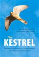 The Kestrel: Ecology, Behaviour and Conservation of an Open-Land Predator