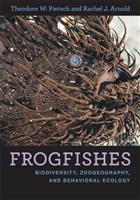 Frogfishes: Biodiversity, Zoogeography, and Behavioral Ecology