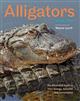 Alligators: The Illustrated Guide to Their Biology, Behavior, and Conservation