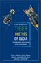 A Field Guide to the Tiger Beetles of India: Identification and Biology of the Cicindelidae