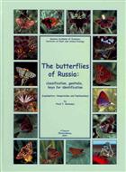 The Butterflies of Russia: Classification, Genitalia, Keys for Identification ((Lepidoptera: Hesperioidea and Papilionoidea)