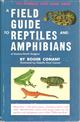 A Field Guide to Reptiles and Amphibians: of the United States and Canada East of the 100th Meridian