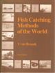 Fish Catching Methods of the World