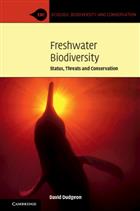 Freshwater Biodiversity: Status, Threats and Conservation