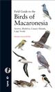 Field Guide to the Birds of Macaronesia: Azores, Madeira, Canary Islands, Cape Verde