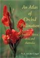 Atlas of Orchid Pollination: America, Africa, Asia, and Australia
