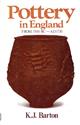 Pottery in England from 3500 BC - AD 1730