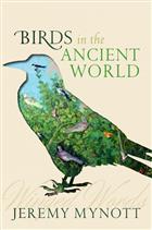 Birds in the Ancient World: Winged Words