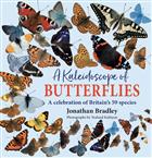 A Kaleidoscope of Butterflies: A celebration of Britain's 59 species