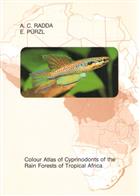 Colour Atlas of Cyprinodonts of the Rain Forests of Tropical Africa