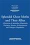 Splendid Ghost Moths and their Allies: A Revision of Australian Abantiades, Oncopera, Aenetus, Archaeoaenetus and Zelotypia (Hepialidae)