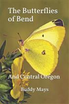 The Butterflies of Bend and Central Oregon