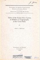 Fishes of the Kansas River System in Relation to Zoogeography of the Great Plains
