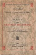 Biologie des Crustacés Phyllopodes. (Bibliothèque de la société Philomatique de Paris I)