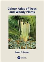 Colour Atlas of Woody Plants and Trees