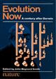 Evolution Now: A Century after Darwin