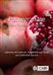 The Pomegranate: Botany, Production and Uses