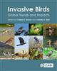 Invasive Birds: Global Trends and Impacts