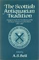 The Scottish Antiquarian Tradition: Essays to mark the bicentenary of the Society of Antiquaries of Scotland 1780-1980
