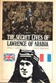 Secret Lives of Lawrence of Arabia