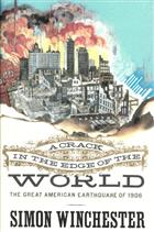 A Crack in the Edge of the World: The Great American Earthquake of 1906