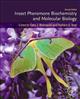 Insect Pheromone Biochemistry and Molecular Biology