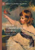 Birds in Eighteenth-Century Literature: Reason, Emotion, and Ornithology, 1700-1840