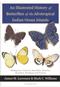 An Illustrated History of Butterflies of the Afrotropical Indian Ocean Islands: Madagascar, Comoros, Seychelles, Reunion, Mauritius, Rodrigues and Socotra