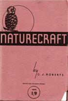 Naturecraft: A Study in Woodland Modelling with Numerous Illustrations from Photographs