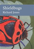 Shieldbugs (New Naturalist 147)