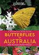 A Naturalist's Guide to the Butterflies of Australia