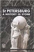 St Peterburg: A History in Stone