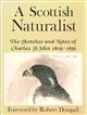 A Scottish Naturalist: The Sketches and Notes of Charles St John 1809-1856