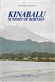 Kinabalu: Summit of Borneo