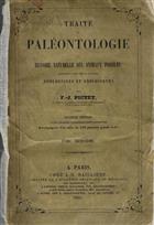 Traité de Paléontologie où histoire naturelle des animaux fossiles considérés dans leurs rapports zoologiques et géologiques