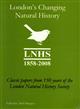 London's changing Natural History: Classic papers from 150 years of the London Natural History Society