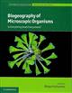 Biogeography of Microscopic Organisms: Is Everything Small Everywhere?