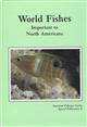 World Fishes Important to North Americans: Exclusive of Species from the Continental Waters of the United States and Canada