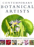 Contemporary Botanical Artists: The Shirley Sherwood Collection