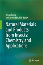 Natural Materials and Products from Insects: Chemistry and Applications