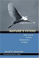 Nature's Flyers:  Birds, Insects, and the Biomechanics of Flight