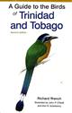 A Guide to the Birds of Trinidad and Tobago