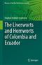 The Liverworts and Hornworts of Colombia and Ecuador