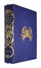 A Popular History of British Crustacea comprising a familiar account of their classification and habits